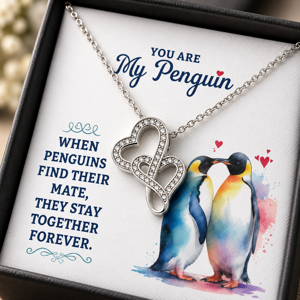 You Are My Penguin Necklace – Heart-to-Heart Pendant Gift for Wife, Girlfriend or Soulmate