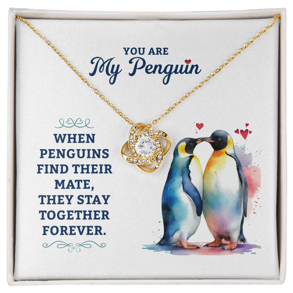 You Are My Penguin - Perfect for Girlfriend, Soulmate, and Wife - Timeless Design